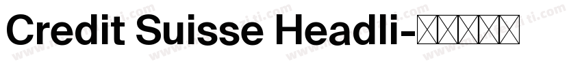 Credit Suisse Headli字体转换